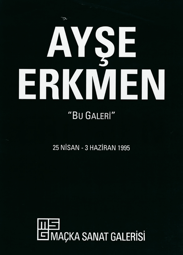 <BR>Ayşe Erkmen- 1994 - 1995